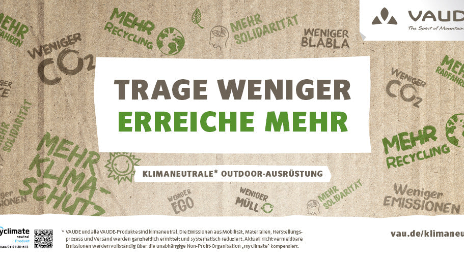 Trage weniger. Erreich mehr. Eine VAUDE Kampagne aus dem Jahr 2022.