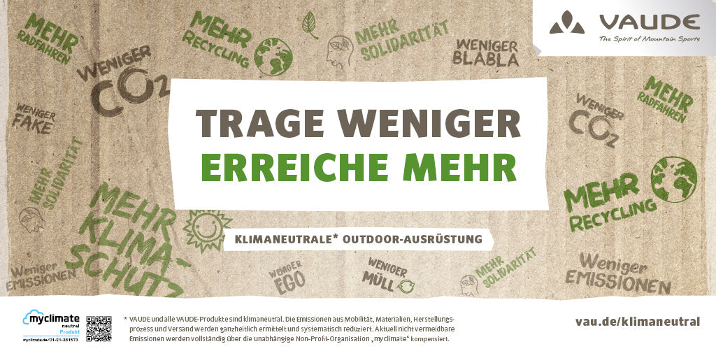 Trage weniger. Erreich mehr. Eine VAUDE Kampagne aus dem Jahr 2022.